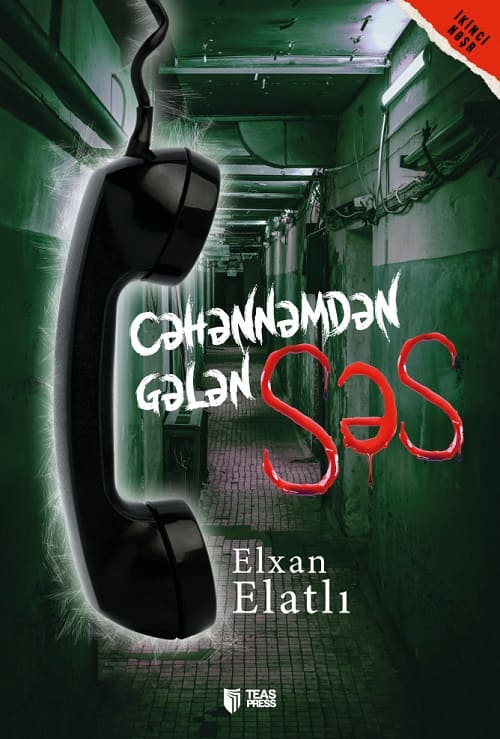 Cəhənnəmdən gələn səs. Elxan Elatlı (PDF yüklə)