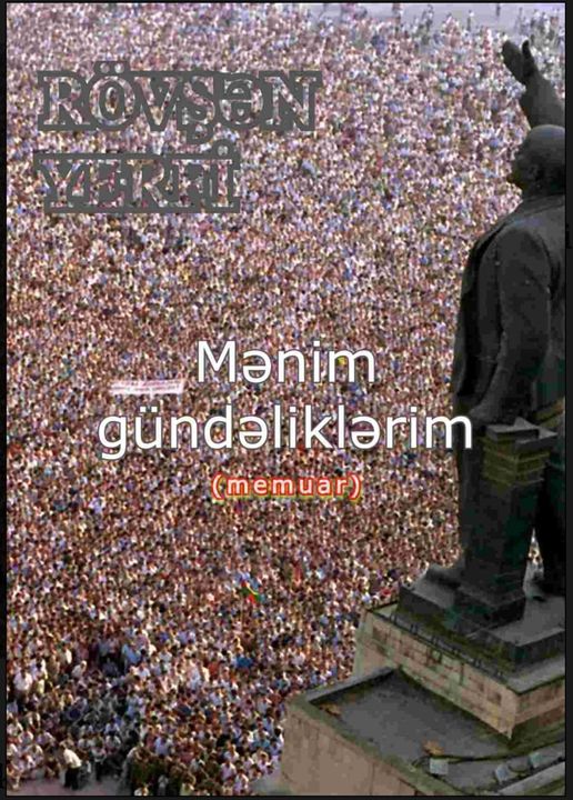 Mənim gündəliklərim. Rövşən Yerfi (PDF yüklə)